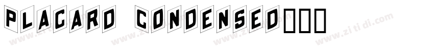 Placard Condensed字体转换